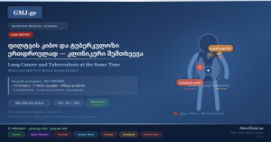 ფილტვის კიბო და ტუბერკულოზი ერთდროულად | Lung Cancer and Tuberculosis at the Same Time | GMJ.ge